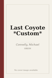 Last Coyote *Custom*