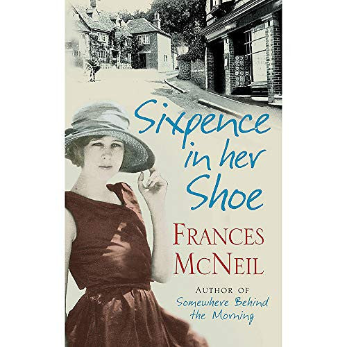 Sixpence In Her Shoe by McNeil, Frances (2007) Paperback