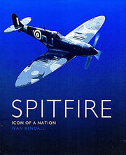 Spitfire: Icon Of A Nation