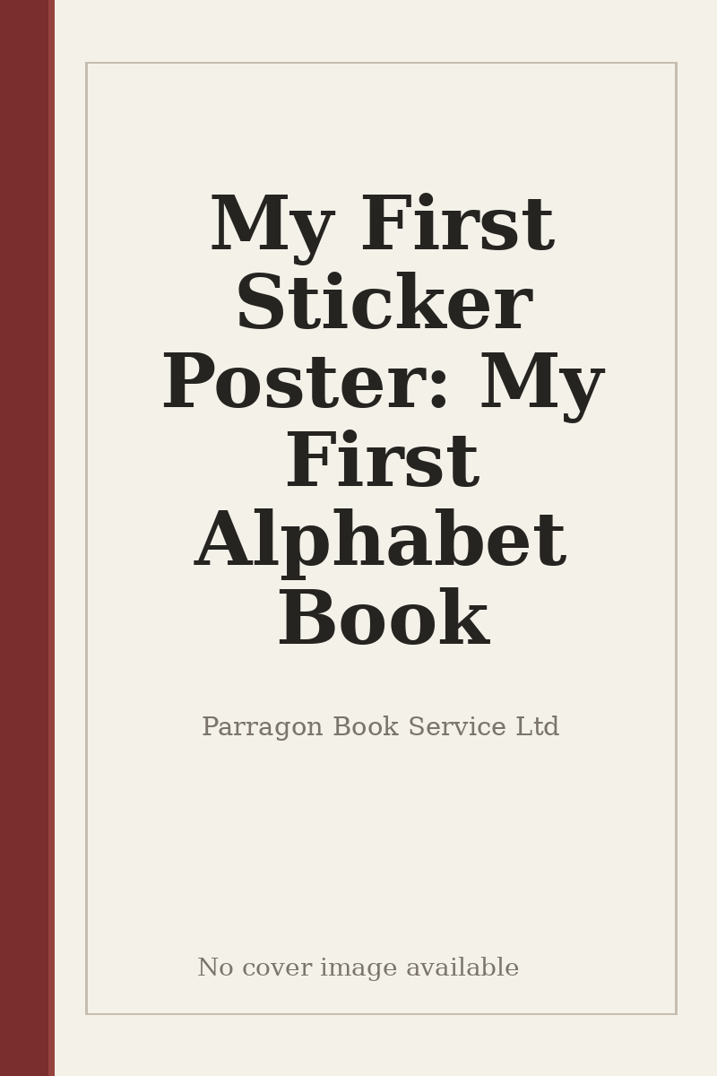My First Sticker Poster: My First Alphabet Book - no cover image available