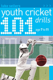 101 Youth Cricket Drills Age 7-11 (101 Drills)