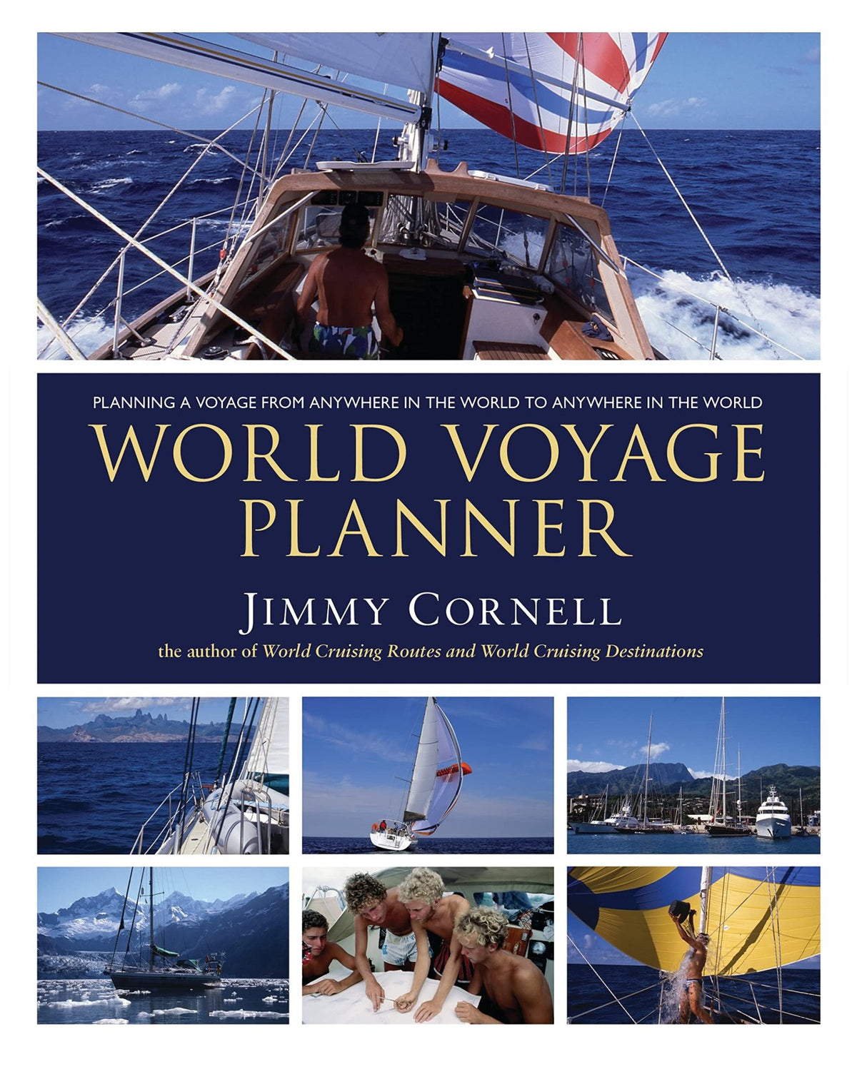 World Voyage Planner: Planning a Voyage from Anywhere in the World to Anywhere in the World