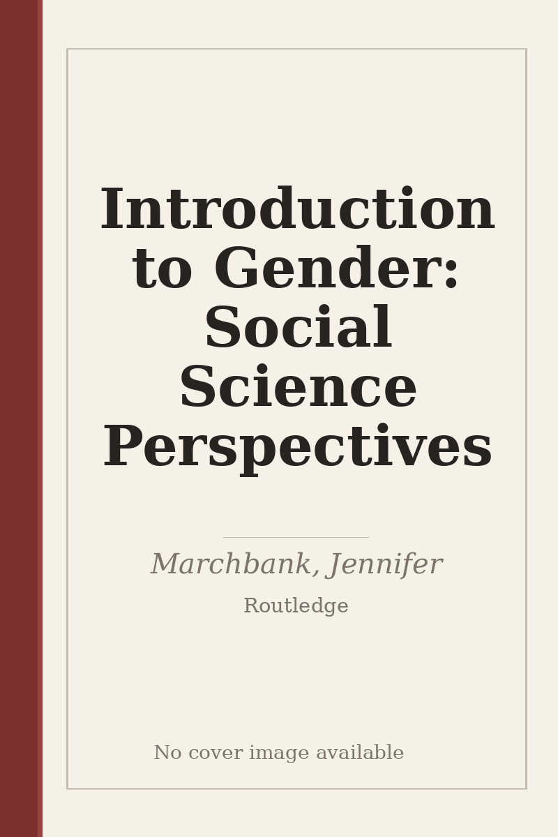 Introduction to Gender: Social Science Perspectives - no cover image available