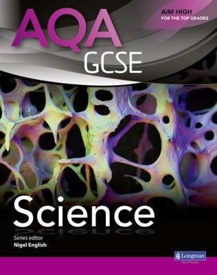 AQA GCSE Science Student Book (AQA GCSE Science 2011)