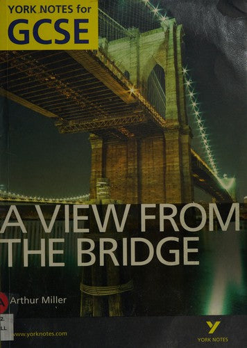 A View From The Bridge: York Notes GCSE (Grades A*-G)