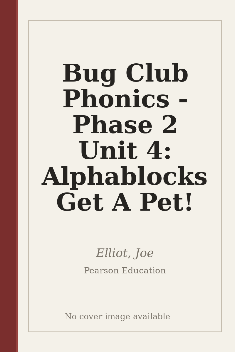 Bug Club Phonics - Phase 2 Unit 4: Alphablocks Get A Pet! - no cover image available