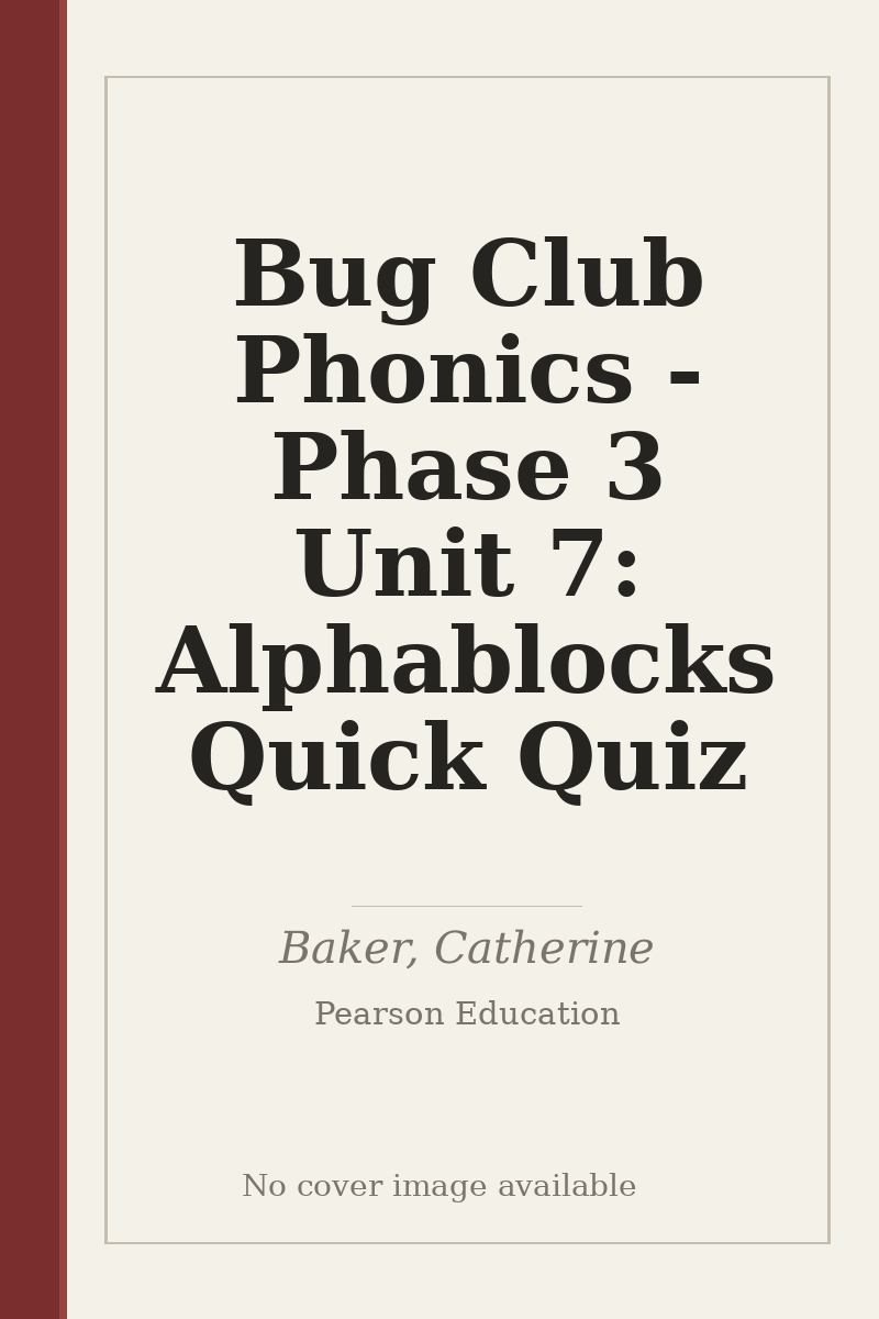 Bug Club Phonics - Phase 3 Unit 7: Alphablocks Quick Quiz - no cover image available
