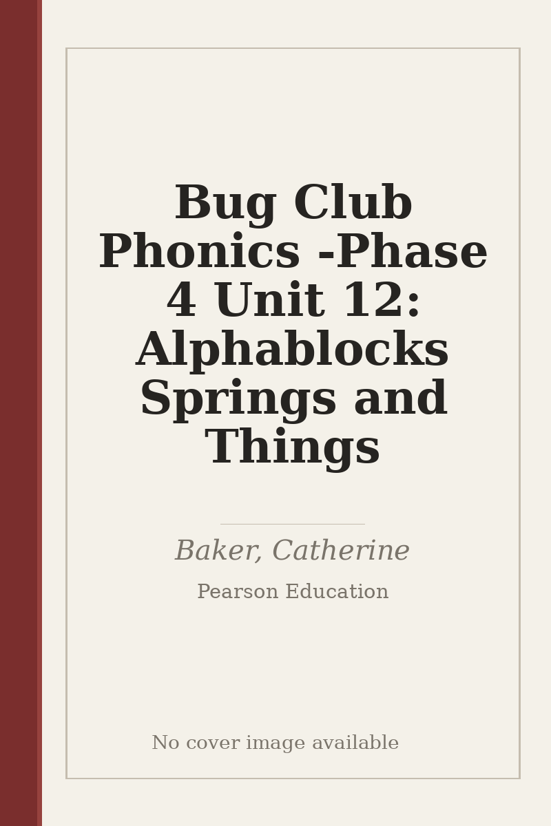Bug Club Phonics - Phase 4 Unit 12: Alphablocks Springs and Things - no cover image available