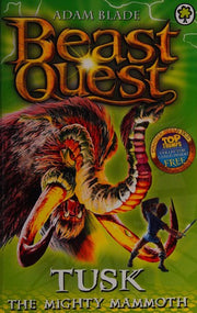 Tusk the Mighty Mammoth: Series 3 Book 5 (Beast Quest)