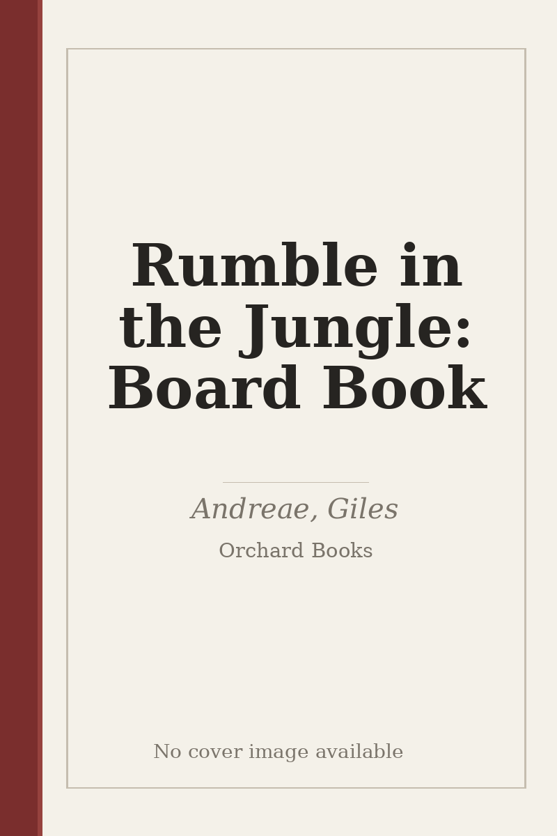 Rumble in the Jungle: Board Book - no cover image available