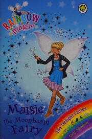 Rainbow Magic: The Twilight Fairies: 97: Maisie the Moonbeam Fairy: The Twilight Fairies Book 6