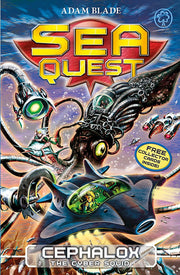 Sea Quest: 1: Cephalox the Cyber Squid: Book 1