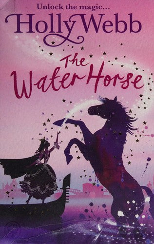 The Water Horse (A Magical Venice story): Book 1
