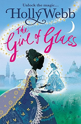 The Girl of Glass (A Magical Venice story): Book 4