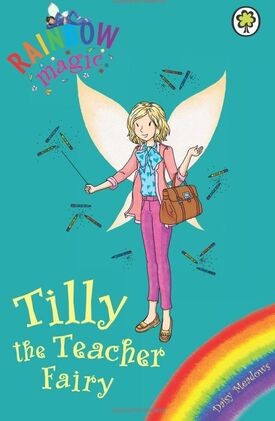 Rainbow Magic: Tilly the Teacher Fairy: Special