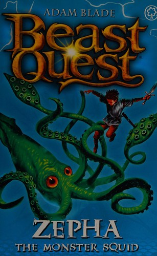 Zepha the Monster Squid (Beast Quest Series 2 book)