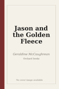 Jason and the Golden Fleece