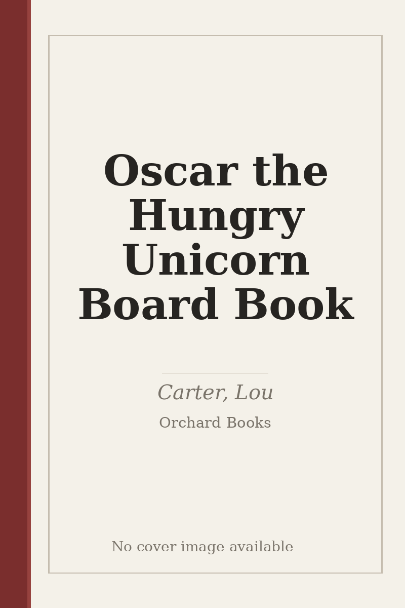 Oscar the Hungry Unicorn Board Book - no cover image available