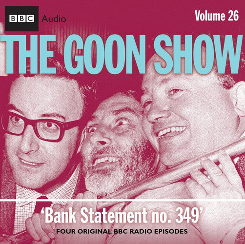 Bank Statement No. 349 (v. 26) (The "Goon Show")