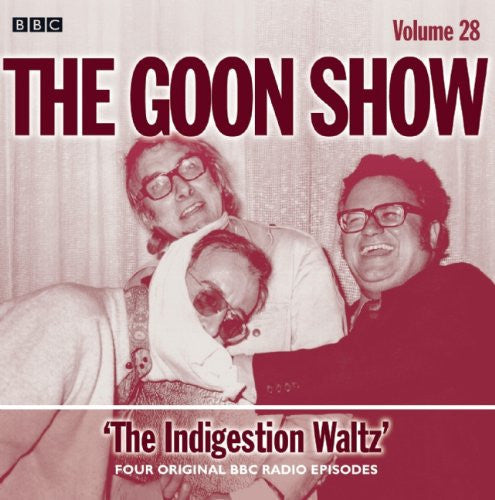 Indigestion Waltz (Volume 28) (The Goon Show)
