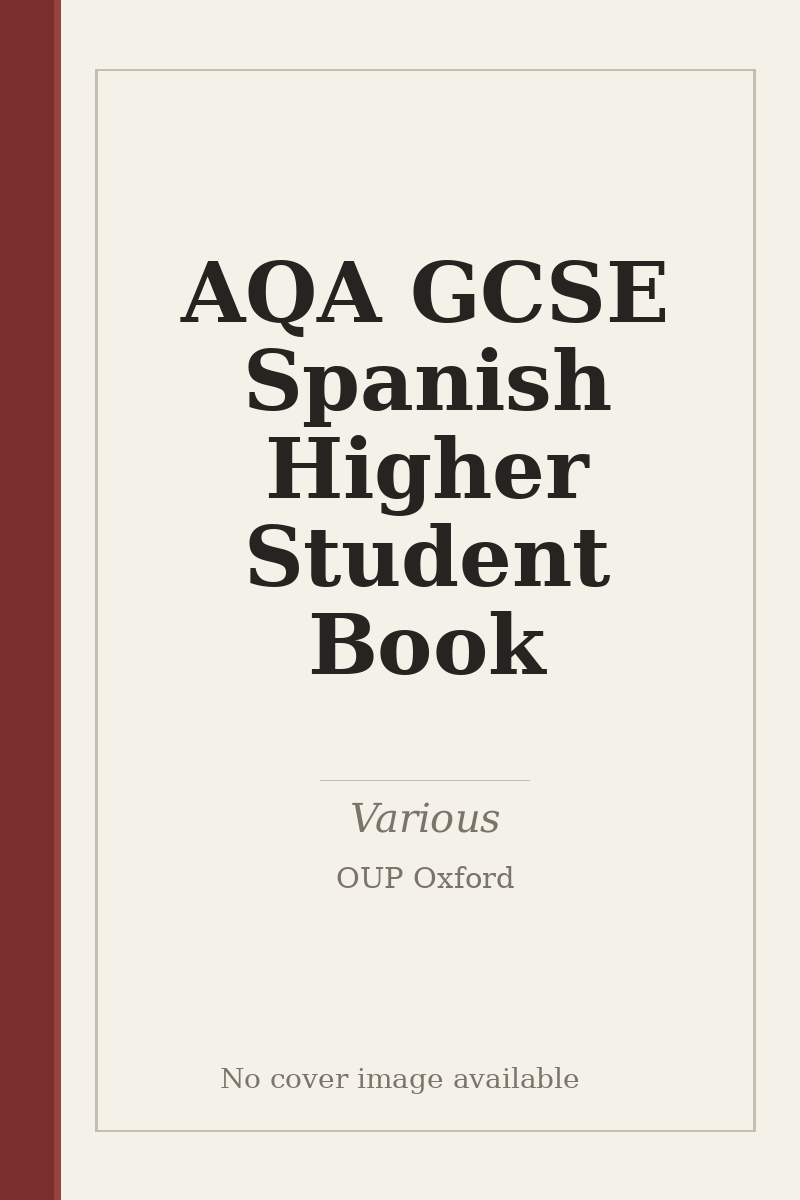 AQA GCSE Spanish Higher Student Book - no cover image available