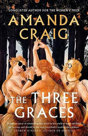 The Three Graces: 'The book everybody should be reading this summer' Andrew O'Hagan
