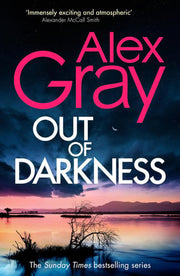 Out of Darkness: Book 21 in the Sunday Times bestselling DSI William Lorimer series