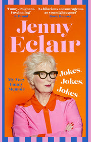 Jokes, Jokes, Jokes: My Very Funny Memoir
