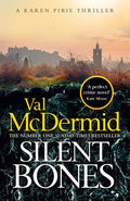 Silent Bones: The powerful new Karen Pirie thriller from the no.1 bestselling author