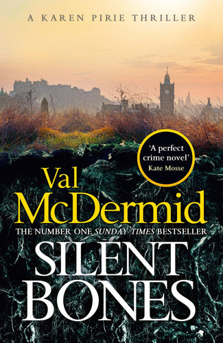 Silent Bones: The powerful new Karen Pirie thriller from the no.1 bestselling author
