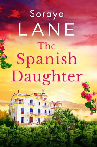 The Spanish Daughter: An utterly heartbreaking and emotional page-turner