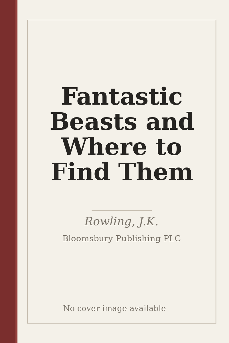 Fantastic Beasts and Where to Find Them - no cover image available