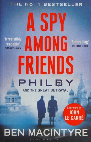 A Spy Among Friends: Now a major ITV series starring Damian Lewis and Guy Pearce