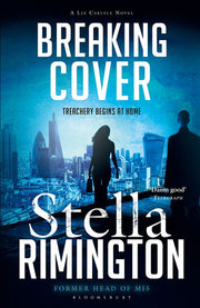 Breaking Cover (A Liz Carlyle Thriller)