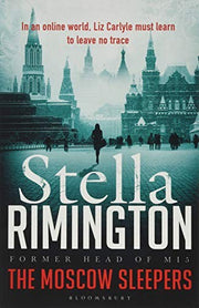 The Moscow Sleepers: A Liz Carlyle Thriller