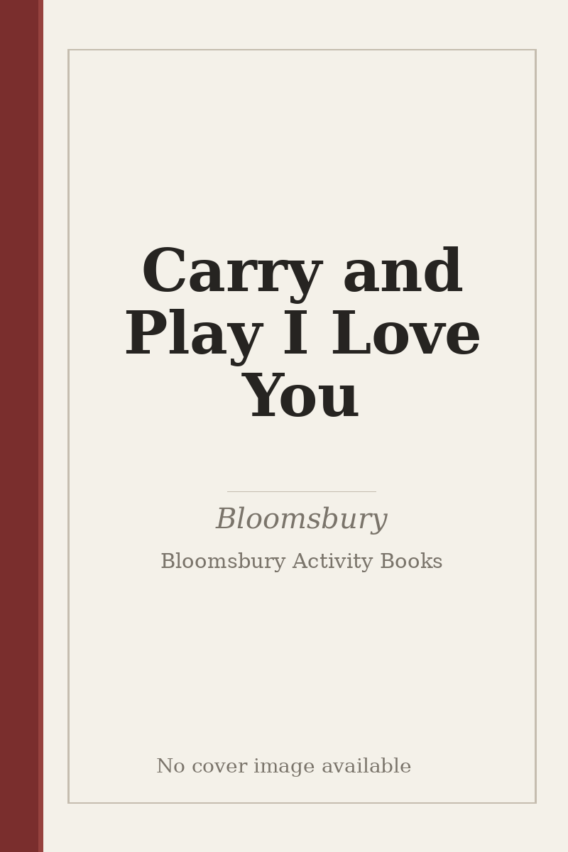 Carry and Play I Love You - no cover image available