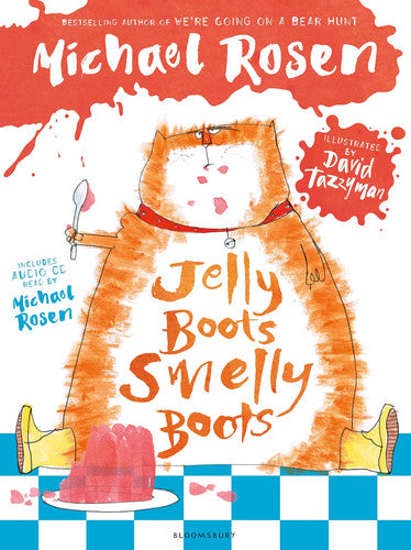 Jelly Boots, Smelly Boots: From the bestselling author of We’re Going on a Bear Hunt