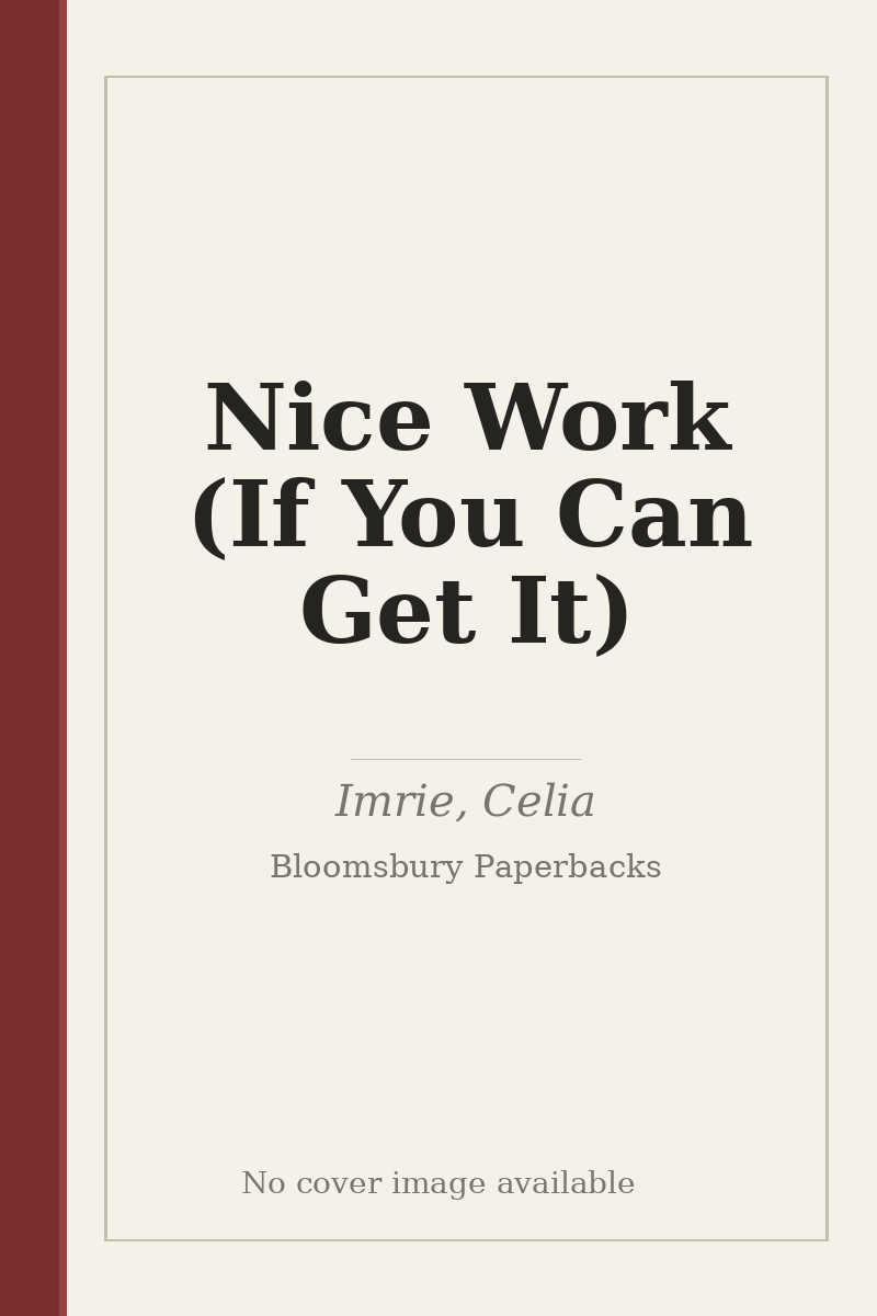 Nice Work (If You Can Get It) - no cover image available