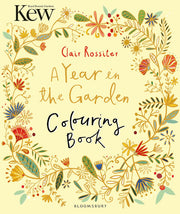 Kew A Year in the Garden Colouring Book