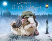 A Guinea Pig Oliver Twist (Guinea Pig Classics)