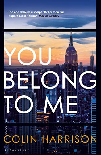 You Belong to Me: Colin Harrison