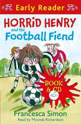 Horrid Henry and the Football Fiend(Book & CD)