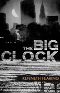 The Big Clock (Yellowbacks)