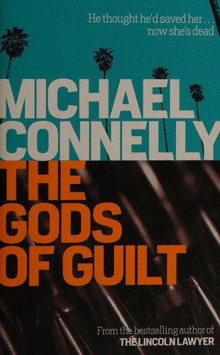 The Gods of Guilt (Mickey Haller Series)