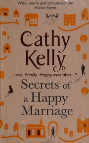Secrets of a Happy Marriage: Cathy Kelly