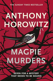 Magpie Murders: the Sunday Times bestseller crime thriller with a fiendish twist: Anthony Horowitz