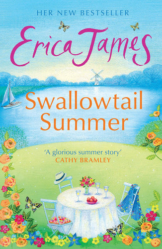 Swallowtail Summer: A glorious summer story which sizzles with passion - and secrets with the power to change everything