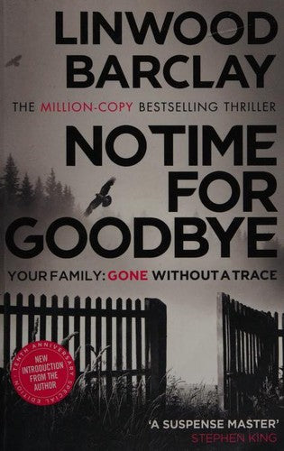 No Time For Goodbye: The million-copy-bestselling sensation from the #1 bestselling master of suspense