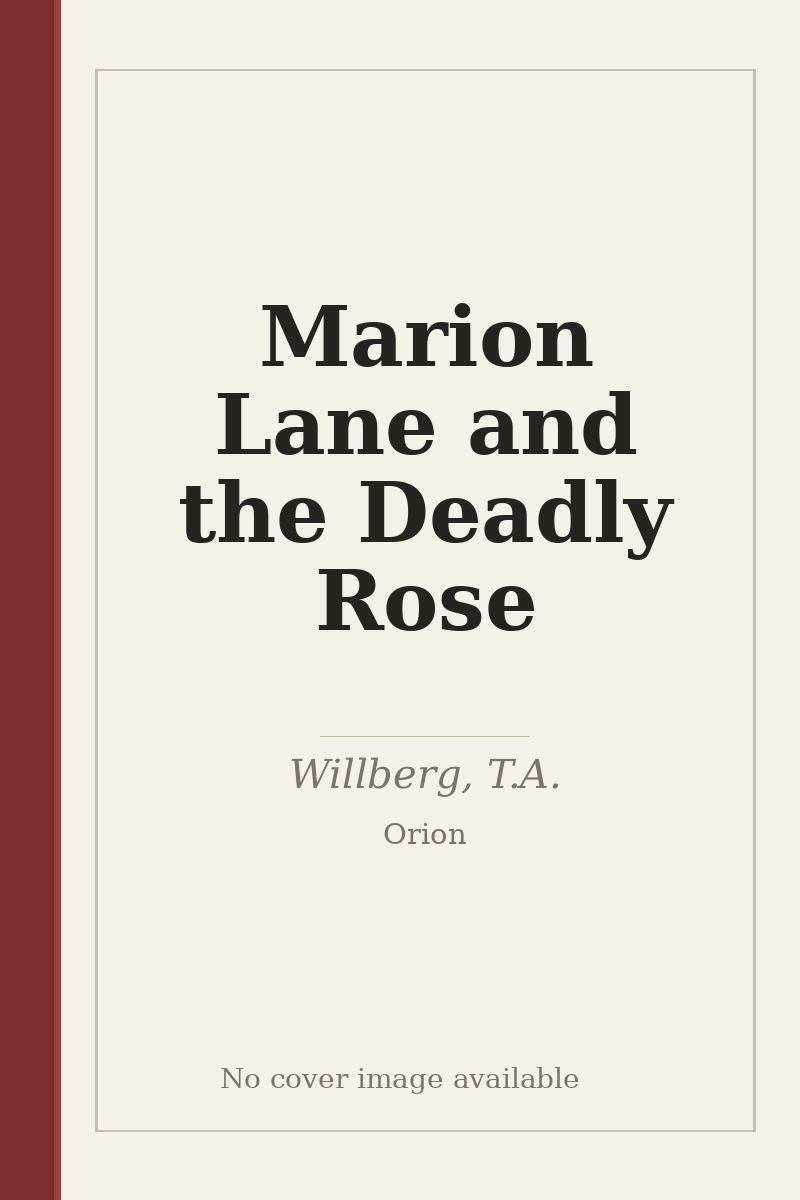 Marion Lane and the Deadly Rose - no cover image available