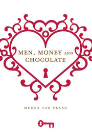 Men, Money and Chocolate